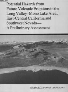 CIRCPotential Hazards from Future Volcanic Eruptions in the Long Valley-Mono Lake Area, East-Central California and
