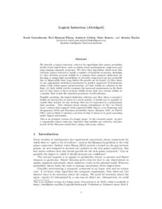 Logical Induction (Abridged) Scott Garrabrant, Tsvi Benson-Tilsen, Andrew Critch, Nate Soares, and Jessica Taylor {scott,tsvi,critch,nate,jessica}@intelligence.org Machine Intelligence Research Institute  Abstract