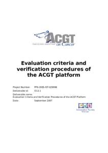 Evaluation criteria and verification procedures of the ACGT platform Project Number:  FP6-2005-IST[removed]