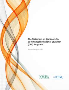The Statement on Standards for Continuing Professional Education (CPE) Programs Revised August 2016  Table of Contents