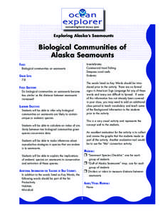Exploring Alaska’s Seamounts  Biological Communities of Alaska Seamounts Invertebrates Commercial trawl fishing