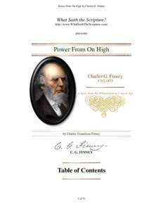 Power From On High by Charles G. Finney  What Saith the Scripture? http://www.WhatSaithTheScripture.com/  presents