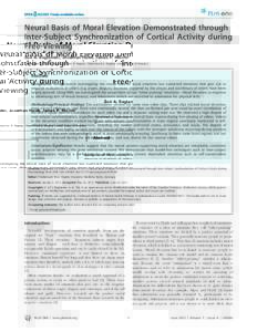 Neural Basis of Moral Elevation Demonstrated through Inter-Subject Synchronization of Cortical Activity during Free-Viewing Zoe¨ A. Englander, Jonathan Haidt, James P. Morris* Department of Psychology, University of Vir
