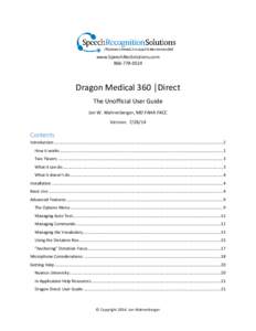 www.SpeechRecSolutions.comDragon Medical 360 │Direct The Unofficial User Guide Jon W. Wahrenberger, MD FAHA FACC
