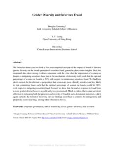 Gender Diversity and Securities Fraud  Douglas Cumming* York University Schulich School of Business  T. Y. Leung