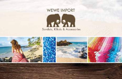 About us Wewe is a Swahili word that means YOU. This is about us. WEWE Import was founded by Suzanne Chartier, a woman from Quebec who, during her extensive travels was particularly fascinated by the natural beauty and 