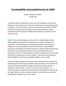    Sustainability	
  Accomplishments	
  at	
  UNM	
     David	
  J.	
  Schmidly,	
  President	
   	
  Spring	
  2012	
  
