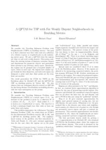 A QPTAS for TSP with Fat Weakly Disjoint Neighborhoods in Doubling Metrics T-H. Hubert Chan∗ Abstract We consider the Traveling Salesman Problem with