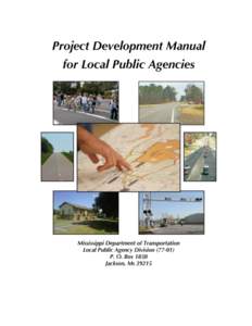 PROJECT DEVELOPMENT MANUAL FOR LOCAL PUBLIC AGENCIES  TABLE OF CONTENTS Page Foreword………….……………………………………….…..……….…………….………….Page 3 Chapter 1: Program Overvi