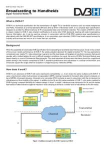 DVB Fact Sheet - MayBroadcasting to Handhelds Digital Terrestrial Mobile TV  What is DVB-H?