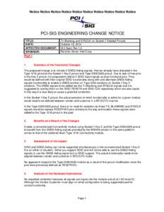 Notice Notice Notice Notice Notice Notice Notice Notice Notice Notice  PCI-SIG ENGINEERING CHANGE NOTICE TITLE: DATE: AFFECTED DOCUMENT: