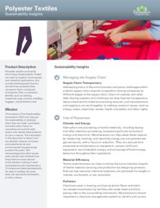 Polyester Textiles Sustainability Insights Product Description Polyester textiles covered by this Product Sustainability Toolkit