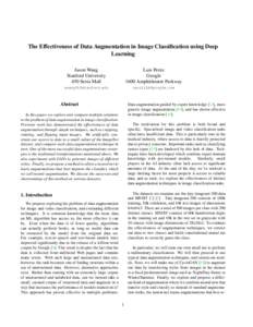 The Effectiveness of Data Augmentation in Image Classification using Deep Learning Jason Wang Stanford University 450 Serra Mall