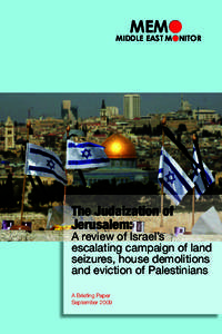 MEMO  MIDDLE EAST MONITOR The Judaization of Jerusalem: