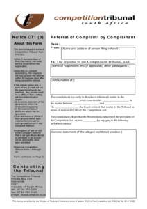 CC 12 CT1 (3) Notice About this Form • This form is issued in terms of Competition Tribunal Rulec).