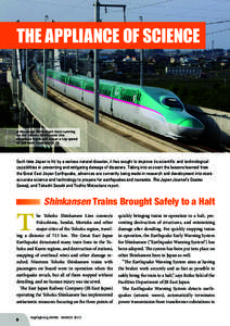 COURTESY OF JR EAST JAPAN  The Appliance of Science A Hayabusa Shinkansen train running on the Tohoku Shinkansen line.