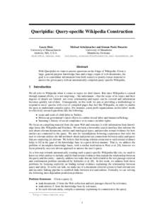 Queripidia: Query-specific Wikipedia Construction  Laura Dietz University of Massachusetts Amherst, MA, U.S.A. 