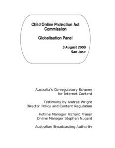 Child Online Protection Act Commission Globalisation Panel Australia’s Co-regulatory Scheme for Internet Content