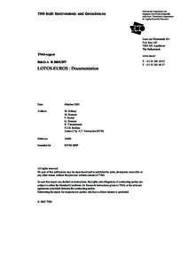 Nederlandse Organisatie voor toegepast-natuurwetenschappelijk onderzoek / Netherlands Organisation for Applied Scientific Research  Laan van Westenenk 501