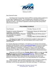 February 18, 2016  Dear Potential Provider: The Roaring Fork Transportation Authority (RFTA) is soliciting written quotations for On-Site Paper Shredding Services. The anticipated work is described in Exhibit A – Scope