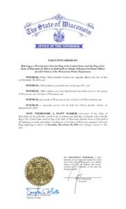 EXECUTIVE ORDER #94 Relating to a Proclamation that the Flag of the United States and the Flag of the State of Wisconsin be Flown at Half-Staff as a Mark of Respect for Police Officer Jennifer Sebena of the Wauwatosa Pol