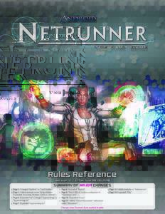 Collectible card games / Virtual reality in fiction / Netrunner / Gaming / Limited Edition / Android / Leisure / Recreation