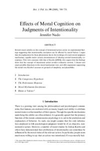 Brit. J. Phil. Sci[removed]), 709–731  Effects of Moral Cognition on Judgments of Intentionality Jennifer Nado ABSTRACT