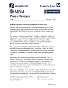 Press Release Dubai February 1, 2013  Banks arrange major refinancing Term Facility for Saudi Oger
