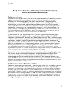 Woody Biomass Harvesting Guidelines Implementation Plan Development Report to the Wisconsin Council on Forestry  Background and status