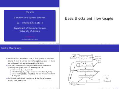 CSc 453 Compilers and Systems Software Basic Blocks and Flow Graphs  15 : Intermediate Code III