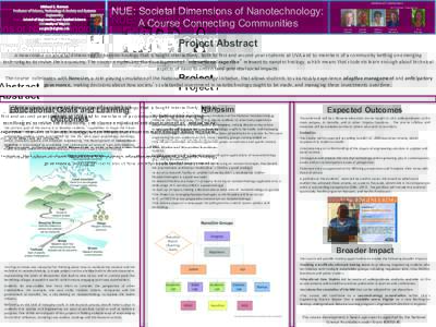 Additional Collaborators  NUE: Societal Dimensions of Nanotechnology: A Course Connecting Communities  Co-Principal Investigators