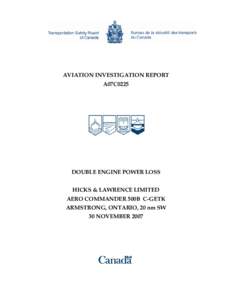 AVIATION INVESTIGATION REPORT A07C0225 DOUBLE ENGINE POWER LOSS HICKS & LAWRENCE LIMITED AERO COMMANDER 500B C-GETK