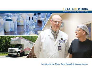 Investing in the Mary Babb Randolph Cancer Center  CANCER CENTER LEADERSHIP ADMINISTRATION  ALEXANDER B. OSBORN HEMATOPOIETIC MALIGNANCY