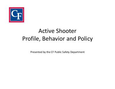 Microsoft PowerPoint - Active Shooter Profile-Behavior-Policy.pptx [Read-Only]