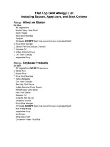 Flat Top Grill Allergy List Including Sauces, Appetizers, and Stick Options Allergy- Wheat or Gluten Do Use-  Rice Stick Noodles