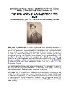 Battle of Iwo Jima / Harold Schultz / Iwo Jima / John Bradley / Joe Rosenthal / Flags of Our Fathers / Marine Corps War Memorial / Rene Gagnon / Franklin Sousley