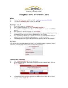    Distance Learning Center Using the Virtual Assessment Center Access	
  