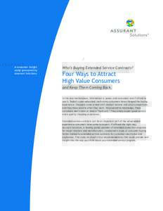 A consumer insight study sponsored by Assurant Solutions. Who’s Buying Extended Service Contracts?