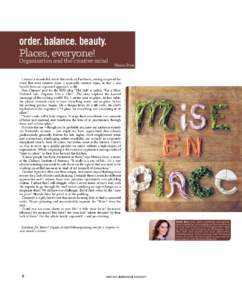 order. balance. beauty. Places, everyone! Organization and the creative mind  Marin Rose