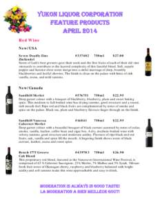 Yukon Liquor Corporation Feature Products April 2014 Red Wine New/USA Seven Deadly Zins