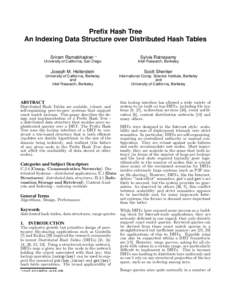 Prefix Hash Tree An Indexing Data Structure over Distributed Hash Tables Sriram Ramabhadran ∗