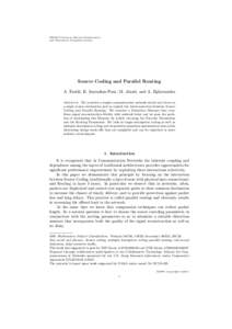 DIMACS Series in Discrete Mathematics and Theoretical Computer Science Source Coding and Parallel Routing A. Faridi, K. Sayrafian-Pour, M. Alasti, and A. Ephremides Abstract. We consider a simple communication network mo