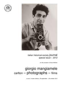 italian historical society journal special issue – 2012 on the occasion of the exhibition giorgio mangiamele carlton – photographs – films