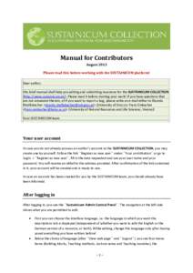 Manual for Contributors August 2013 Please read this before working with the SUSTAINICUM platform! Dear author, this brief manual shall help you editing and submitting resources for the SUSTAINICUM COLLECTION (http://www