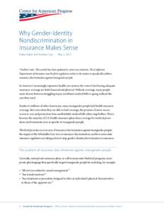 Why Gender-Identity Nondiscrimination in Insurance Makes Sense Kellan Baker and Andrew Cray	  May 2, 2013