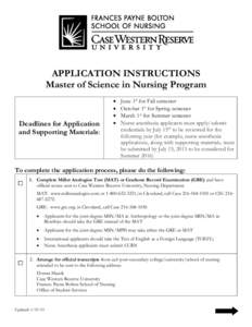 APPLICATION INSTRUCTIONS Master of Science in Nursing Program Deadlines for Application and Supporting Materials: