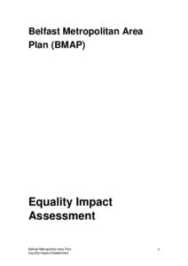 Belfast Metropolitan Area Plan (BMAP) Equality Impact Assessment Belfast Metropolitan Area Plan