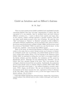 G¨odel on Intuition and on Hilbert’s finitism W. W. Tait∗ There are some puzzles about G¨odel’s published and unpublished remarks concerning finitism that have led some commentators to believe that his conception