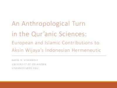 Genealogies of Contemporary Qur’anic Hermeneutics:  Tracing Trajectories through Online Data