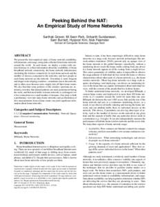 Peeking Behind the NAT: An Empirical Study of Home Networks Sarthak Grover, Mi Seon Park, Srikanth Sundaresan, Sam Burnett, Hyojoon Kim, Nick Feamster School of Computer Science, Georgia Tech